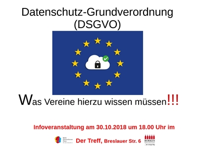 Datenschutz-Grundverordnung (DSGVO): Was Vereine hierzu wissen müssen!!!