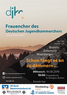 Schon fängt es an zu dämmern ... Auf den Spuren von Brahms, Schumann, Rheinberger - Frauenchor des Deutschen Jugendkammerchors kommt nach Borken