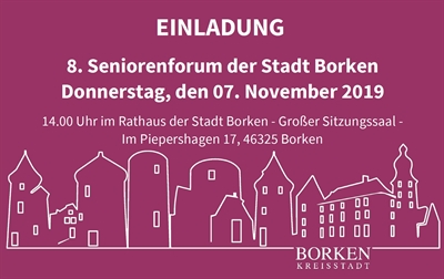 Einladung zum 8. Seniorenforum der Stadt Borken am Donnerstag, den 07. November 2019