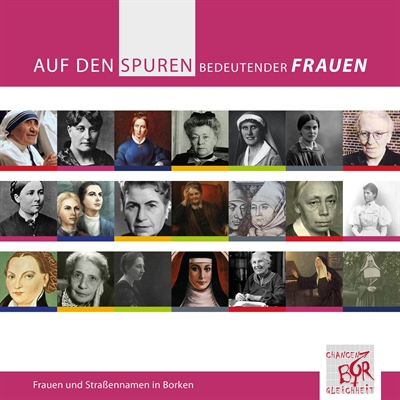 Auf den Spuren bedeutender Frauen bei den Straßennamen in Borken-West