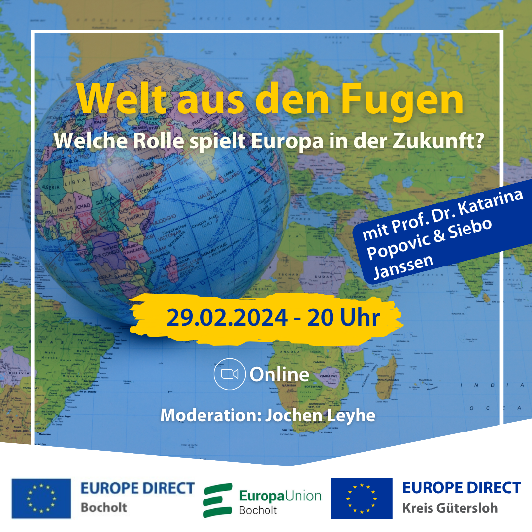 Online-Diskussion: „Die Welt aus den Fugen – Welche Rolle spielt Europa in der Zukunft“ - EUROPE DIRECT Bocholt u.a. laden ein // Donnerstag, 29. Februar ab 20 Uhr