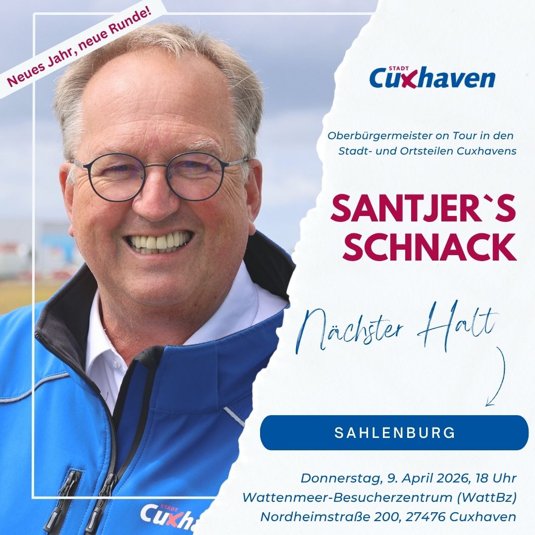 Offenes Ohr vor Ort: Vierte Station von „Santjer’s Schnack“ in Sahlenburg - Donnerstag, 9. April 2026, ab 18 Uhr - persönlicher Dialog mit dem Oberbürgermeister