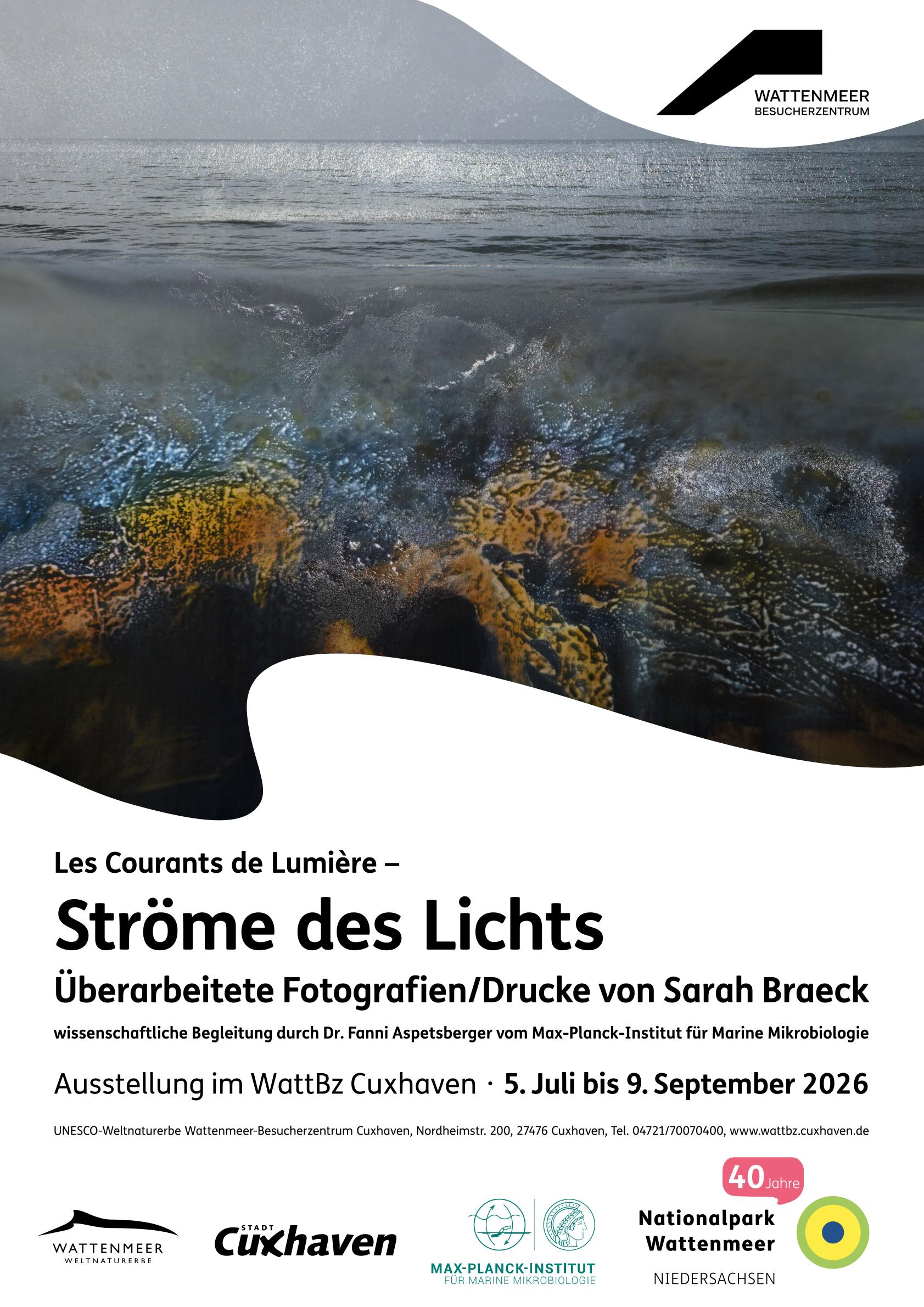 Sonderausstellung im Wattenmeer-Besucherzentrum Cuxhaven: Les Courants de Lumière – Ströme des Lichts